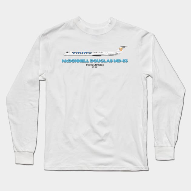 McDonnell Douglas MD-83 - Viking Airlines Long Sleeve T-Shirt by TheArtofFlying